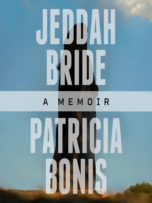 Title details for Jeddah Bride by Patricia Bonis - Wait list